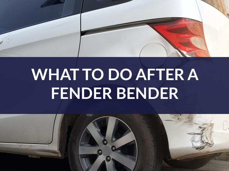 What To Do After A Fender Bender